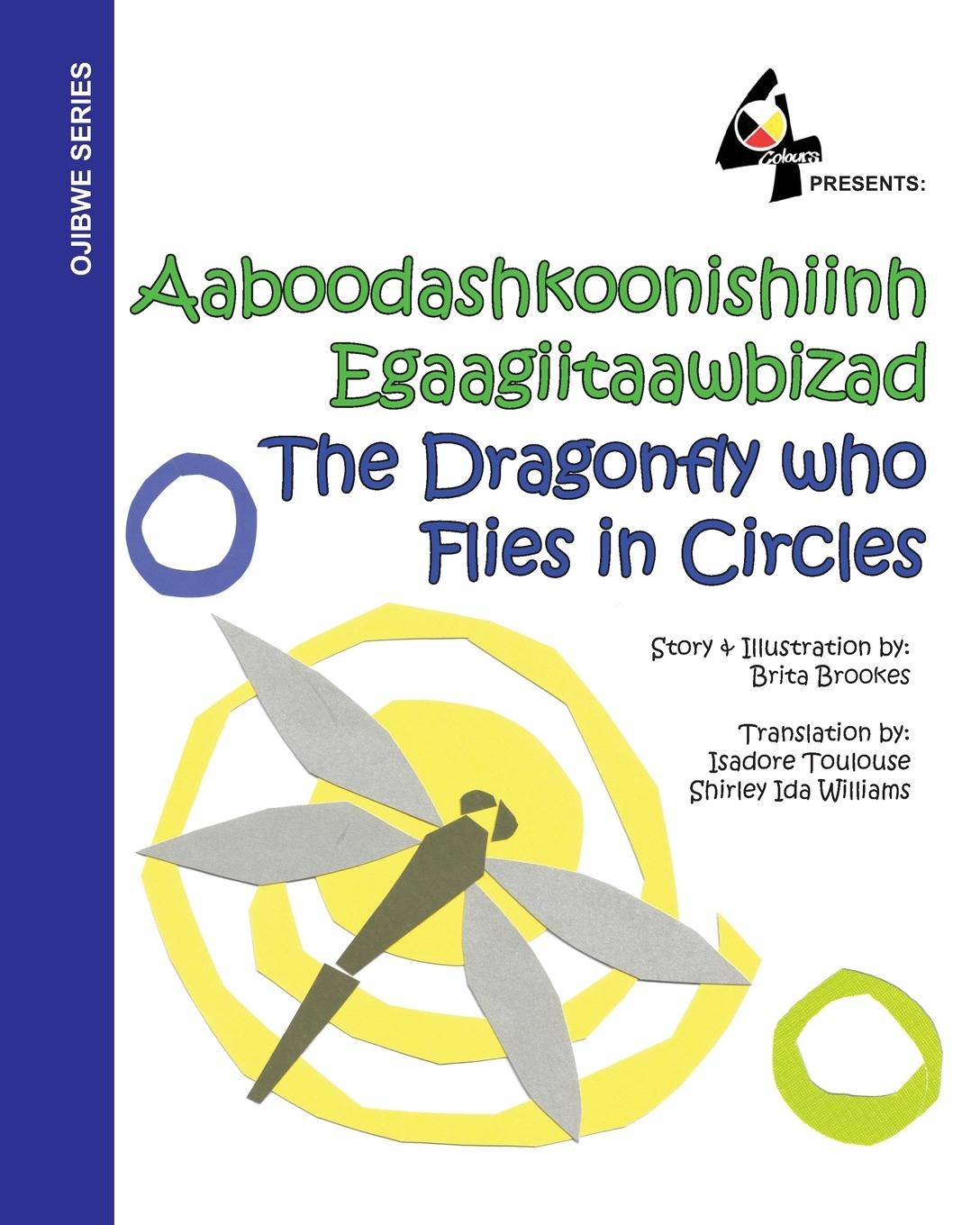 The Dragonfly Who Flies in Circles