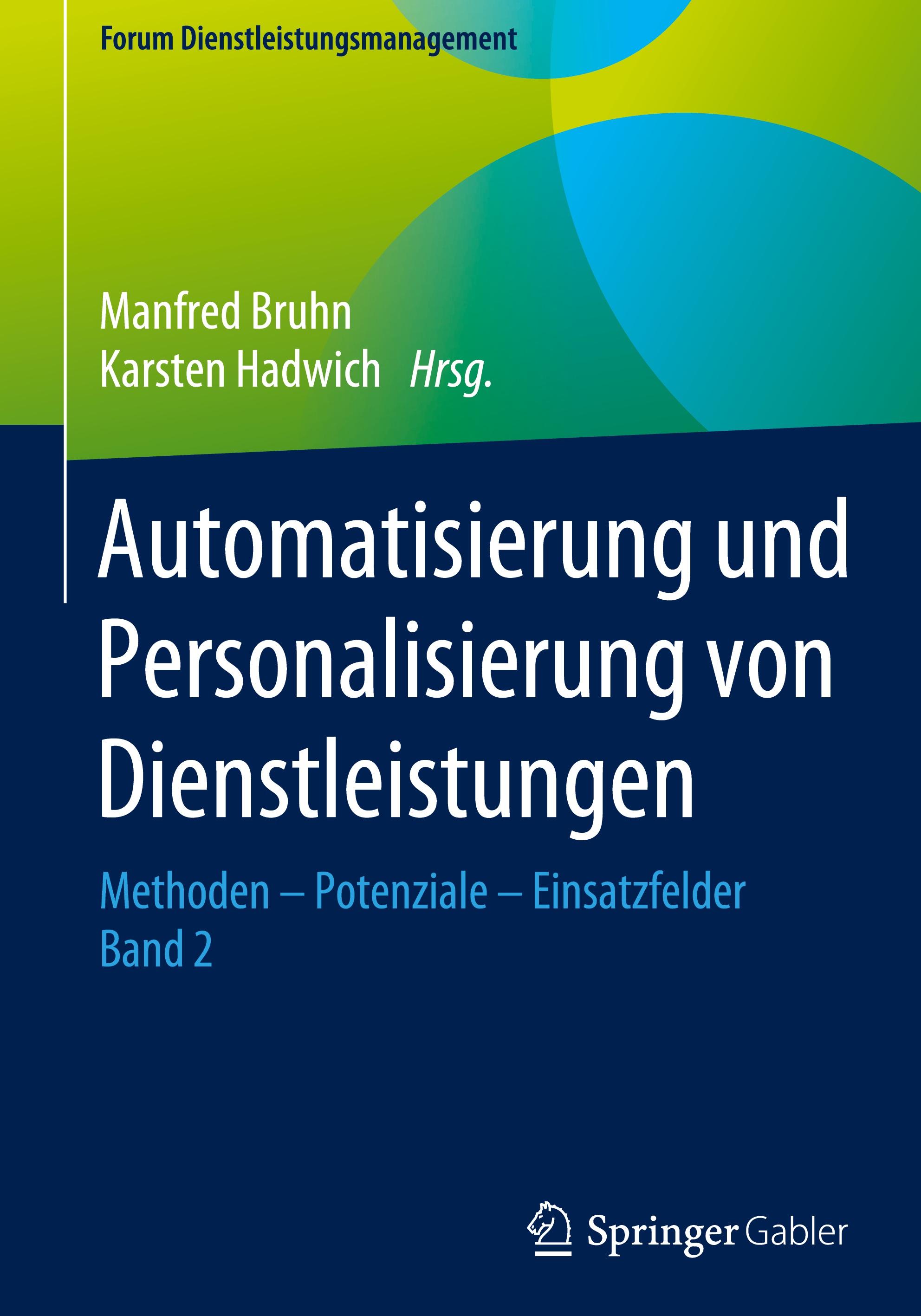 Automatisierung und Personalisierung von Dienstleistungen