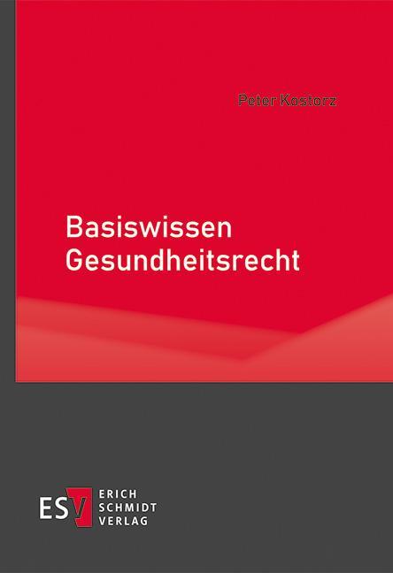 Basiswissen Gesundheitsrecht