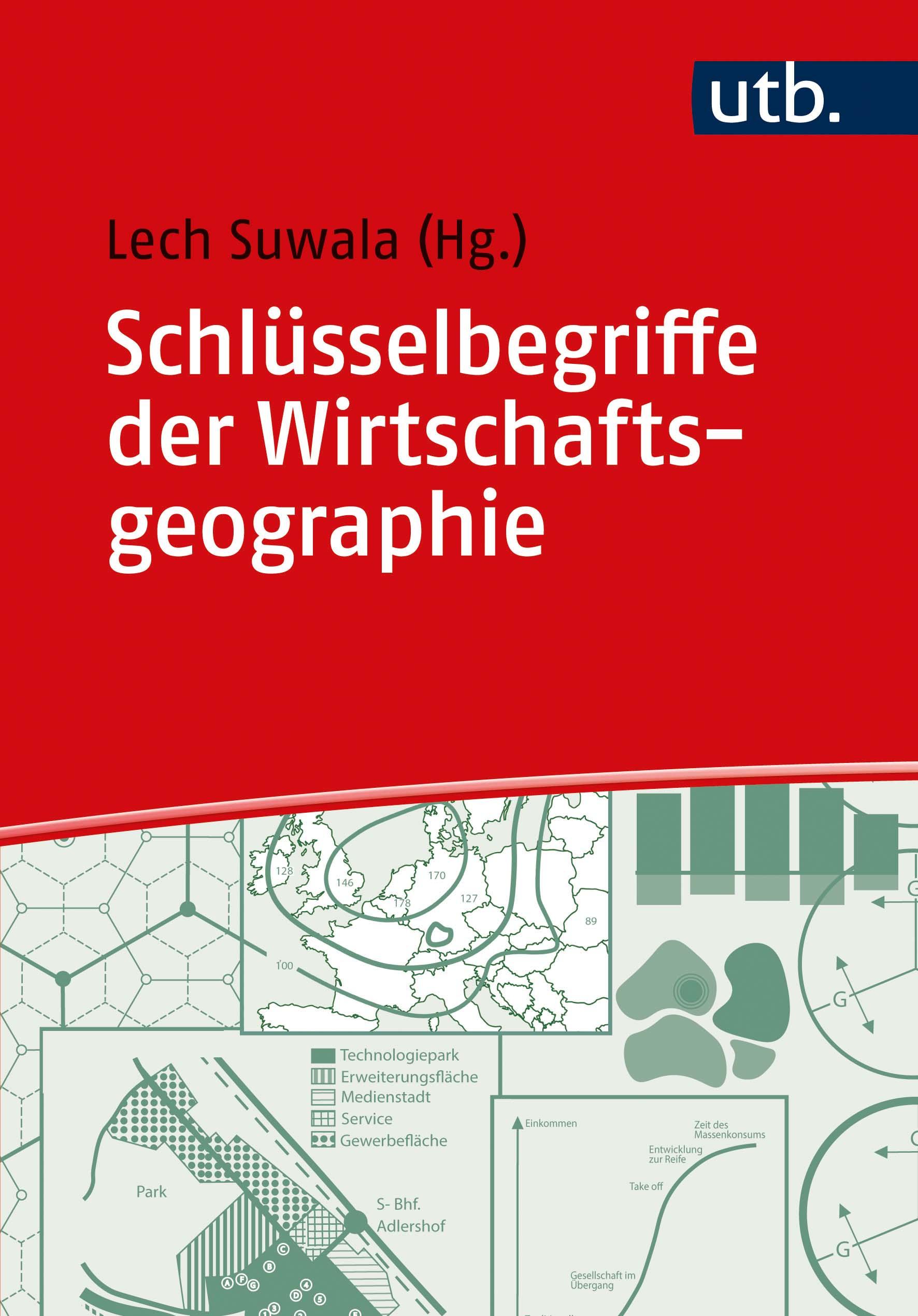 Schlüsselbegriffe der Wirtschaftsgeographie