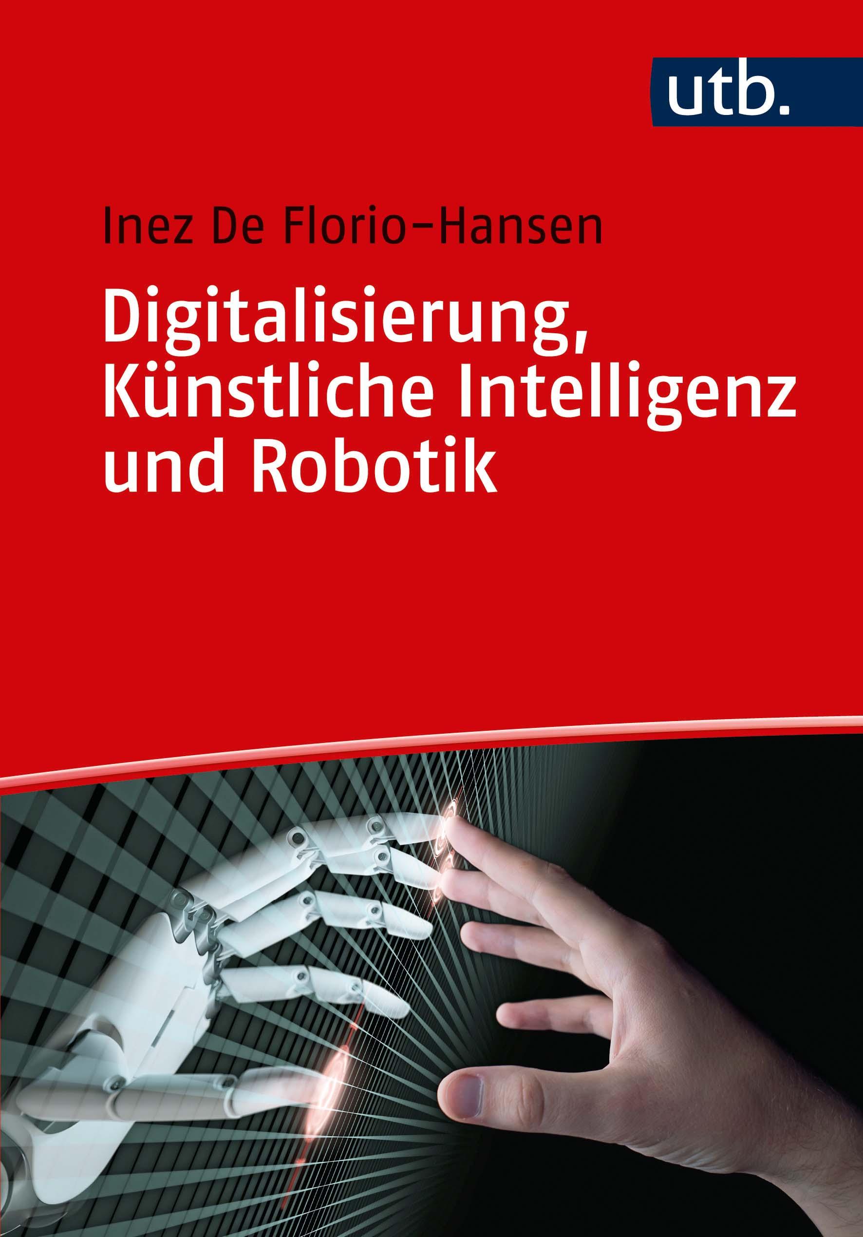 Digitalisierung, Künstliche Intelligenz und Robotik