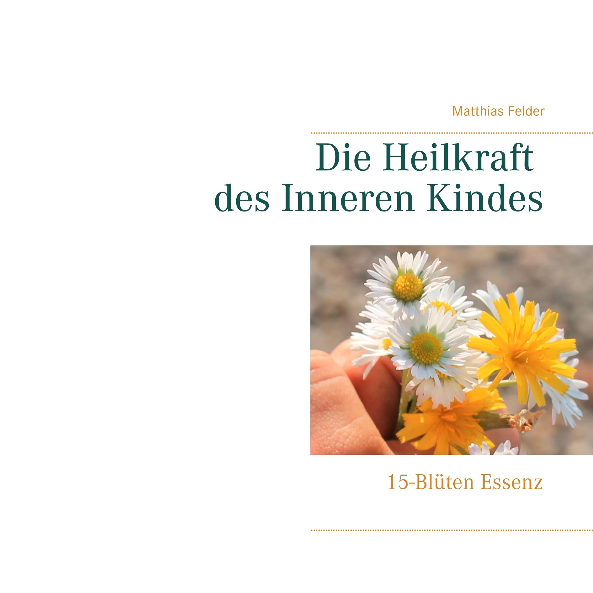 Die Heilkraft des Inneren Kindes