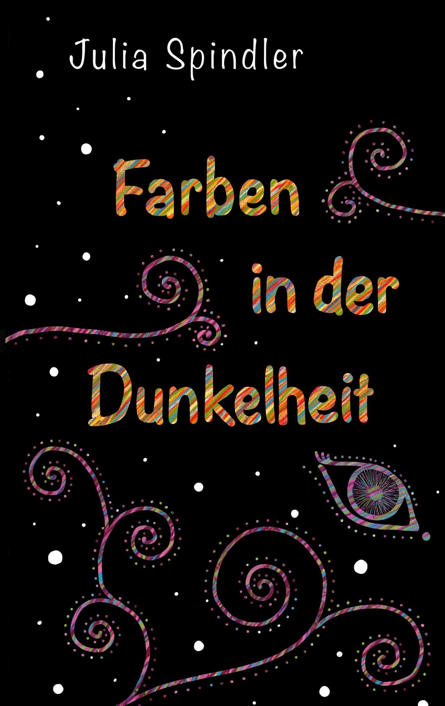 Farben in der Dunkelheit