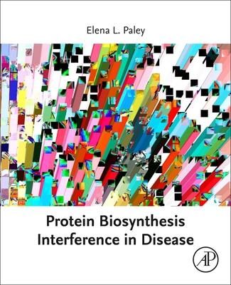 Protein Biosynthesis Interference in Disease