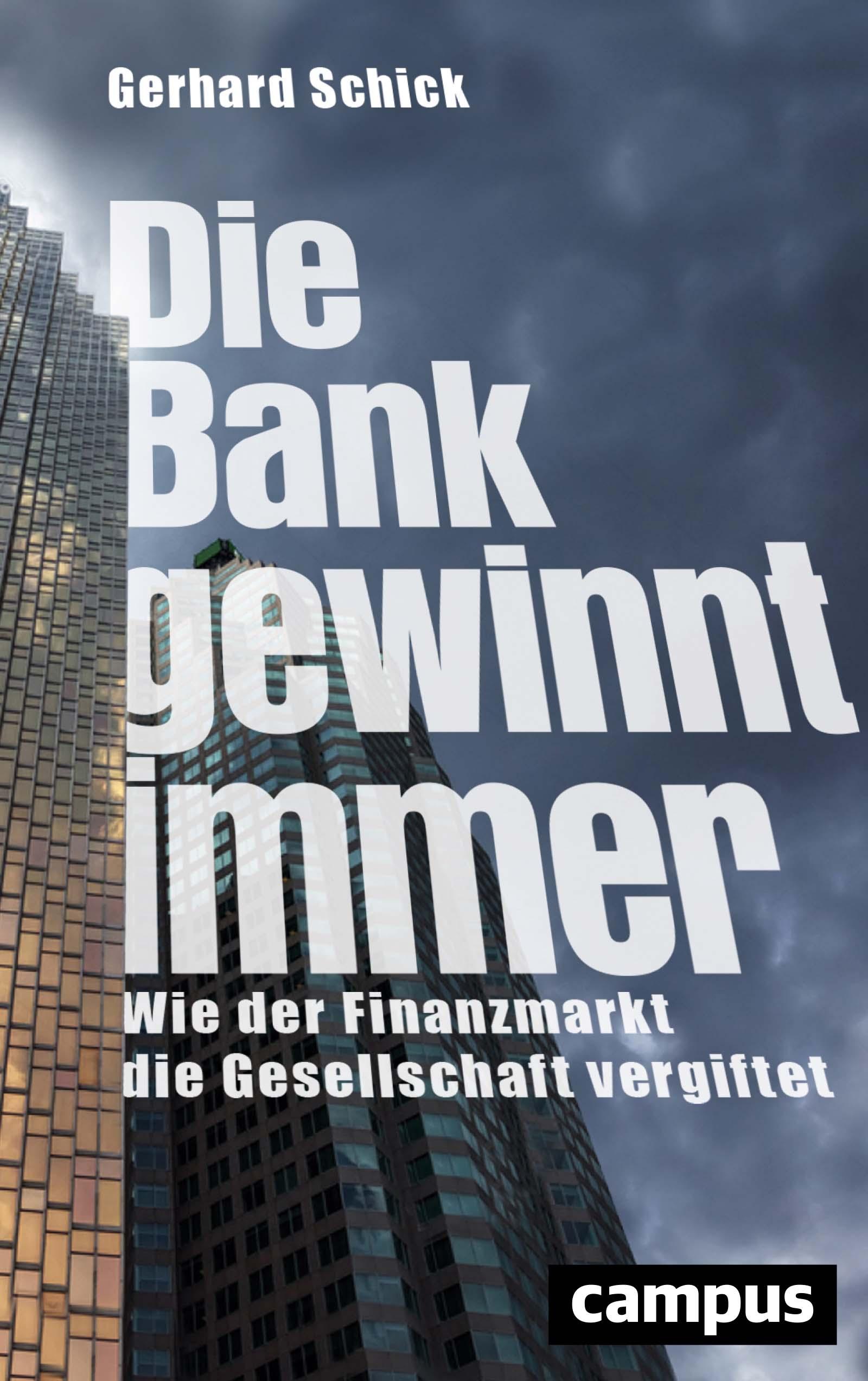 Die Bank gewinnt immer