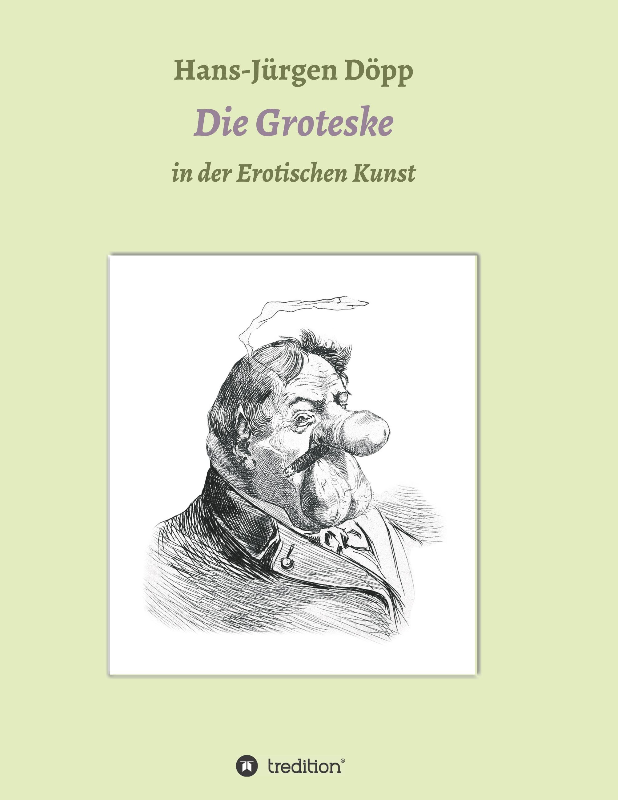 Das Groteske in der Erotischen Kunst