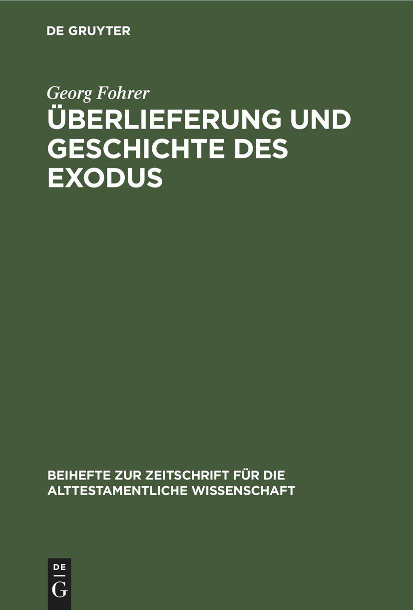 Überlieferung und Geschichte des Exodus