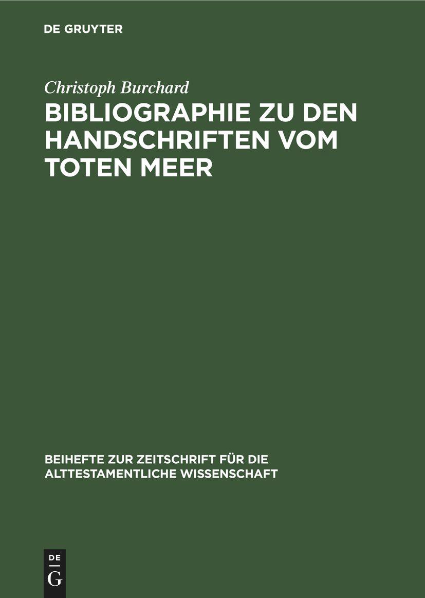 Bibliographie zu den Handschriften vom Toten Meer