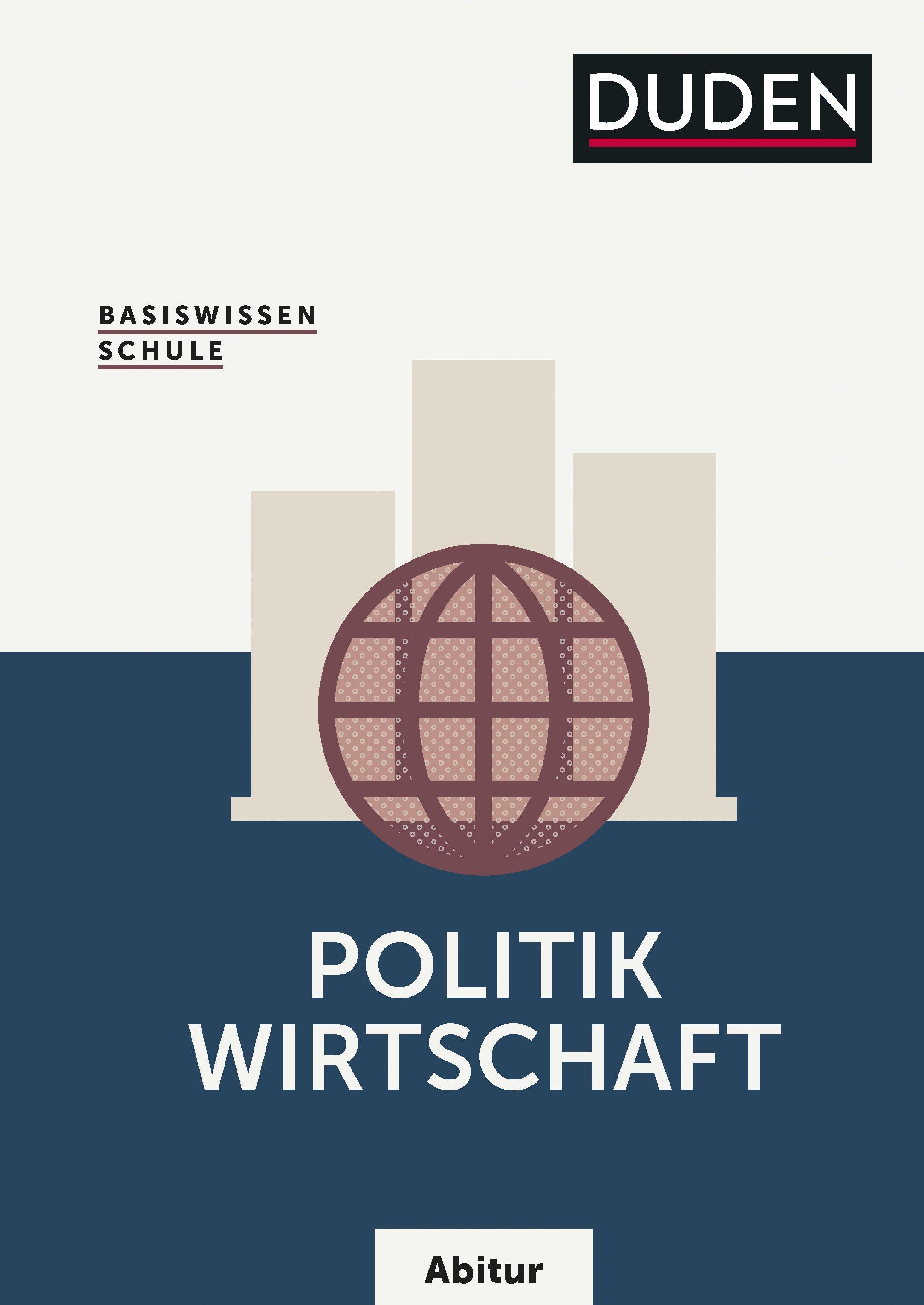 Basiswissen Schule ? Politik/Wirtschaft Abitur