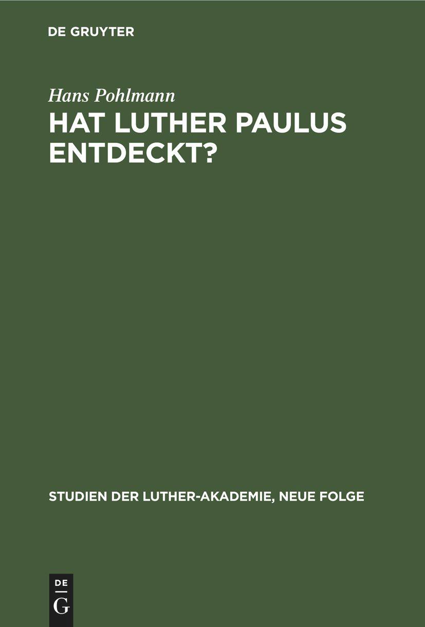 Hat Luther Paulus Entdeckt?