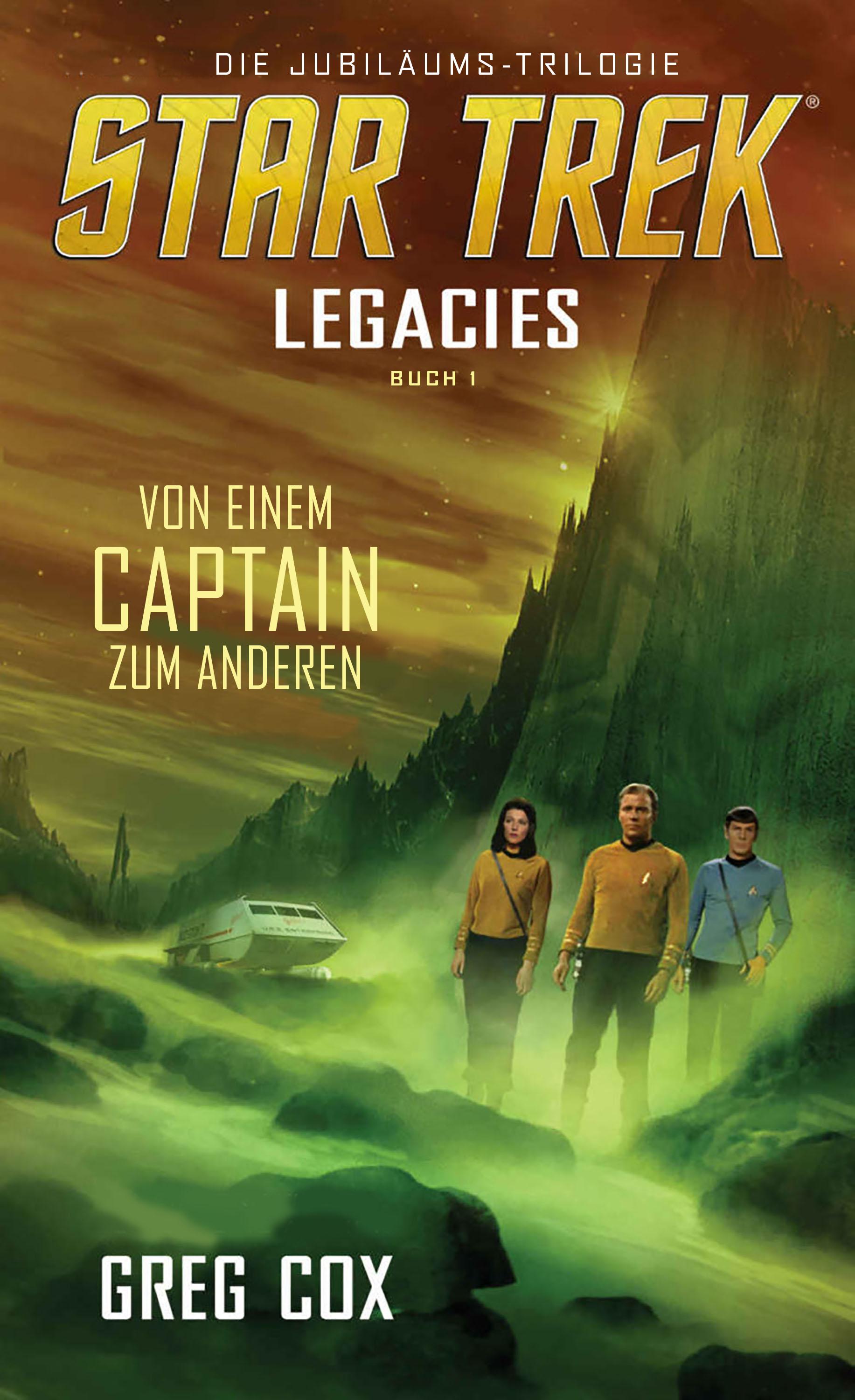 Star Trek - Legacies 1: Von einem Captain zum anderen