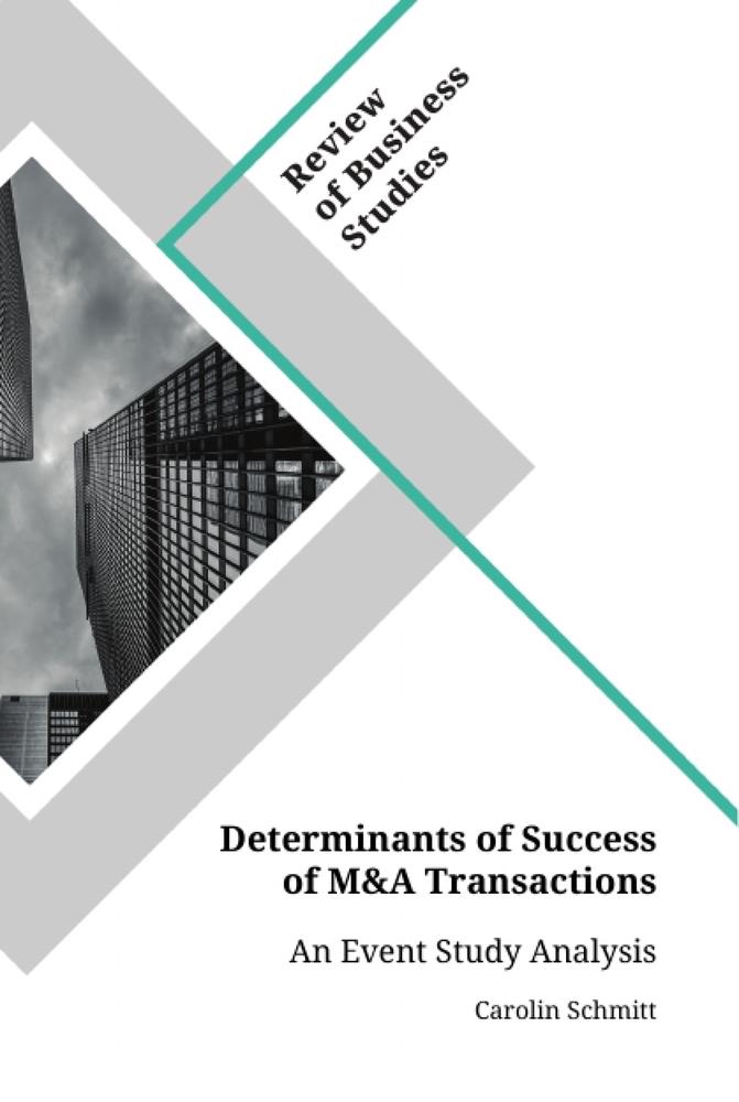 Determinants of Success of M&A Transactions