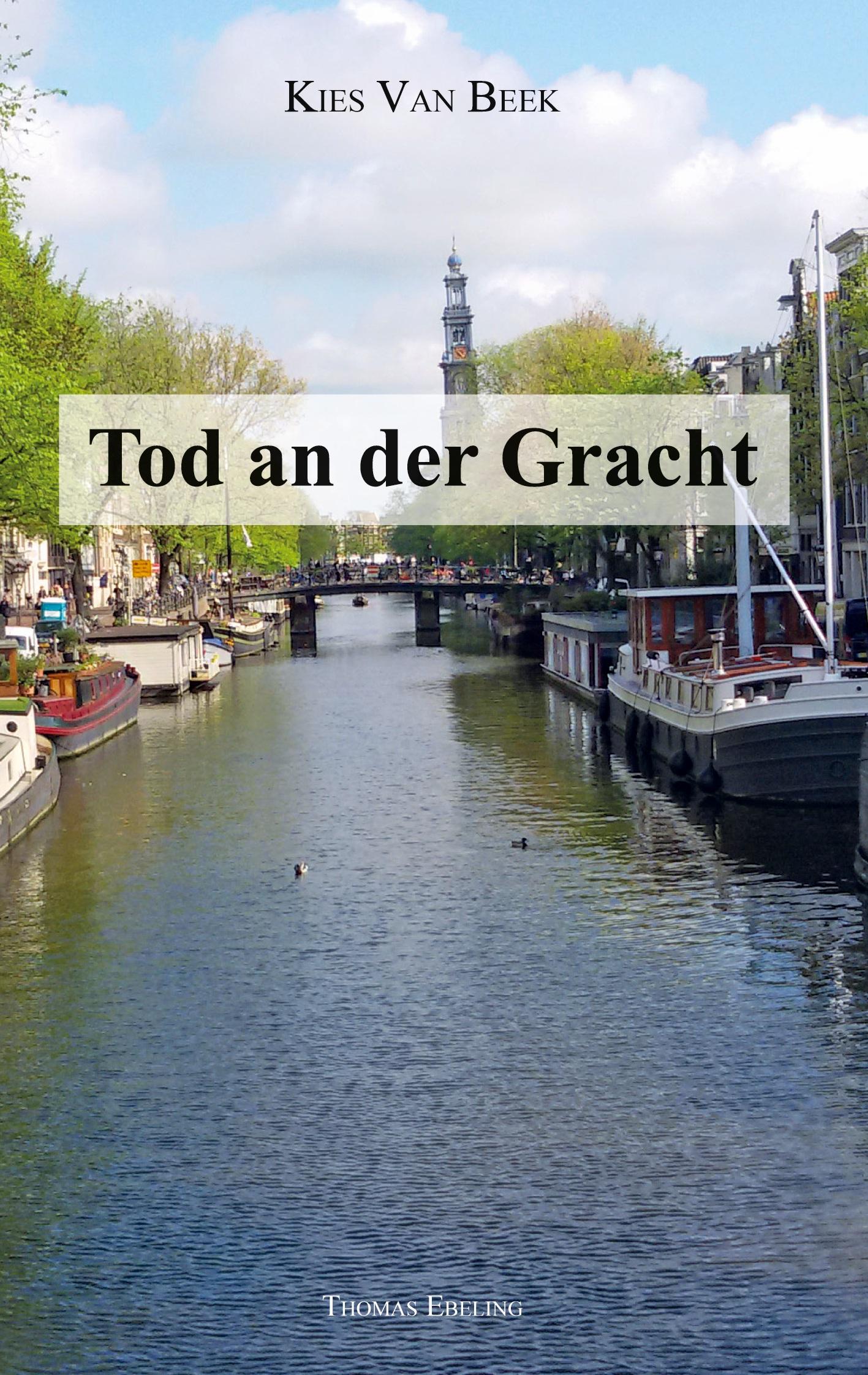 Tod an der Gracht