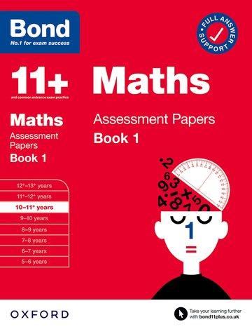 Bond 11+: Bond 11+ Maths Assessment Papers 10-11 yrs Book 1: For 11+ GL assessment and Entrance Exams