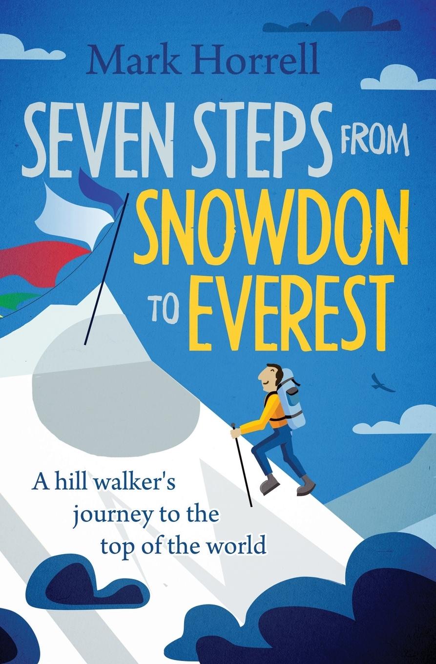 Seven Steps from Snowdon to Everest