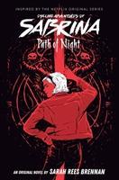 Path of Night (The Chilling Adventures of Sabrina Novel #3)