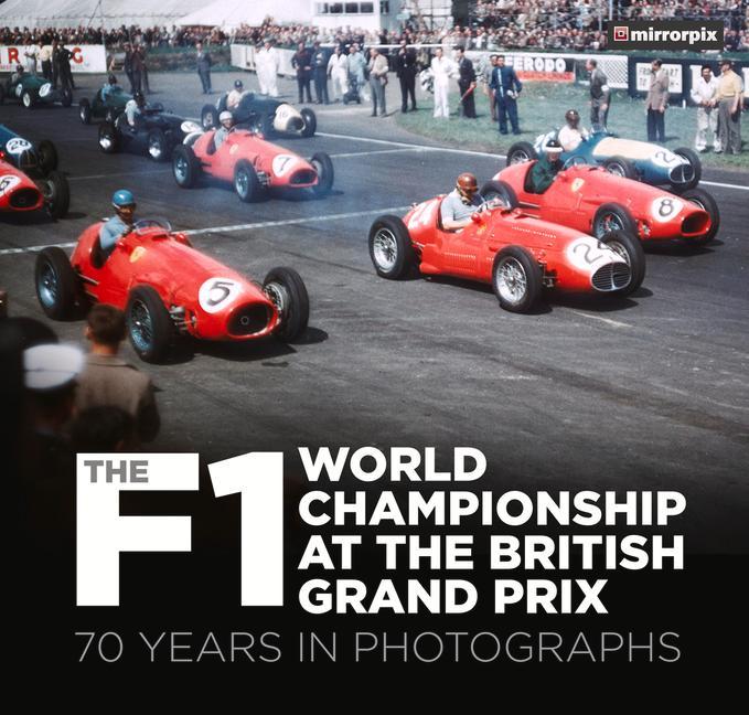 The F1 World Championship at the British Grand Prix