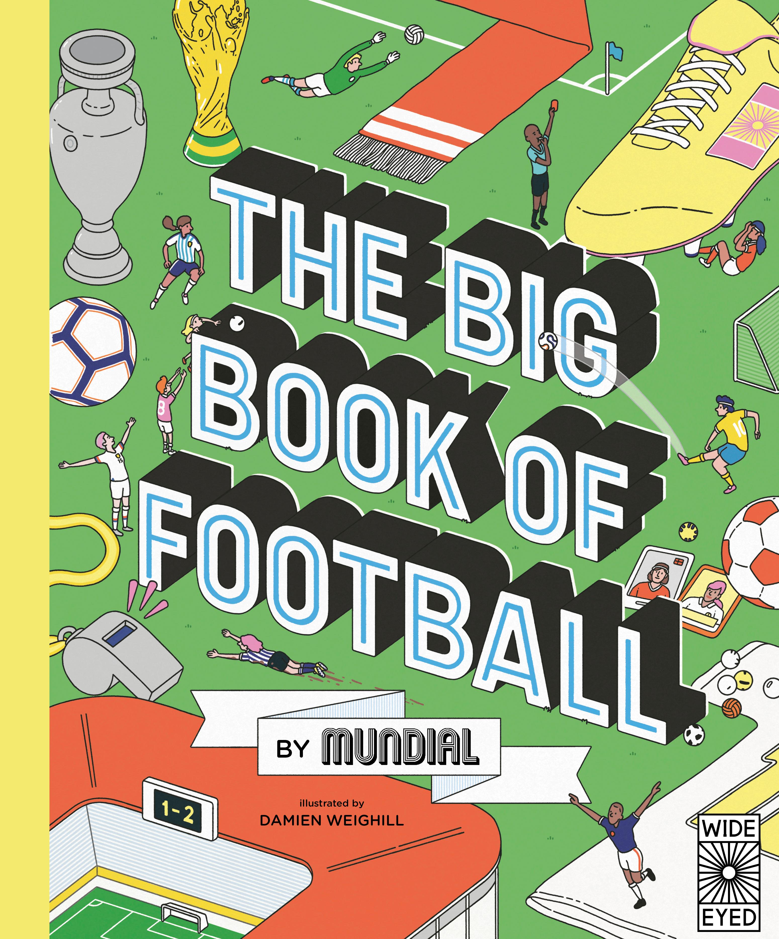 The Big Book of Football by MUNDIAL