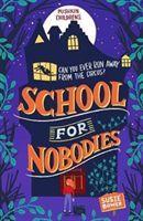 School for Nobodies