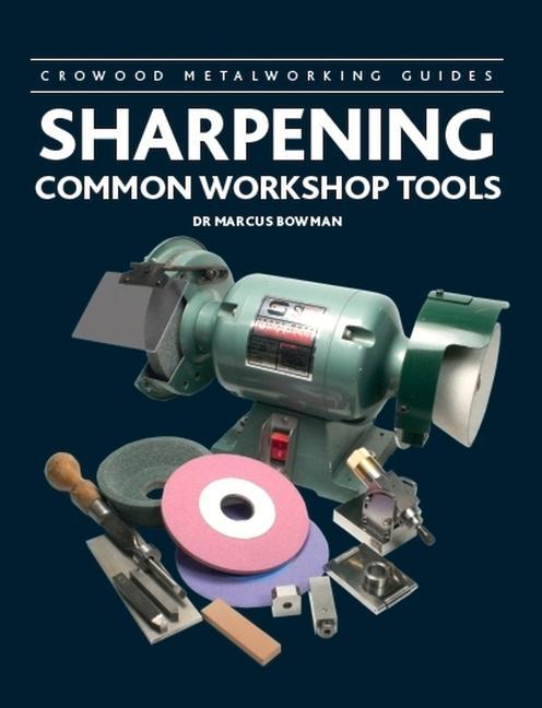 Sharpening Common Workshop Tools