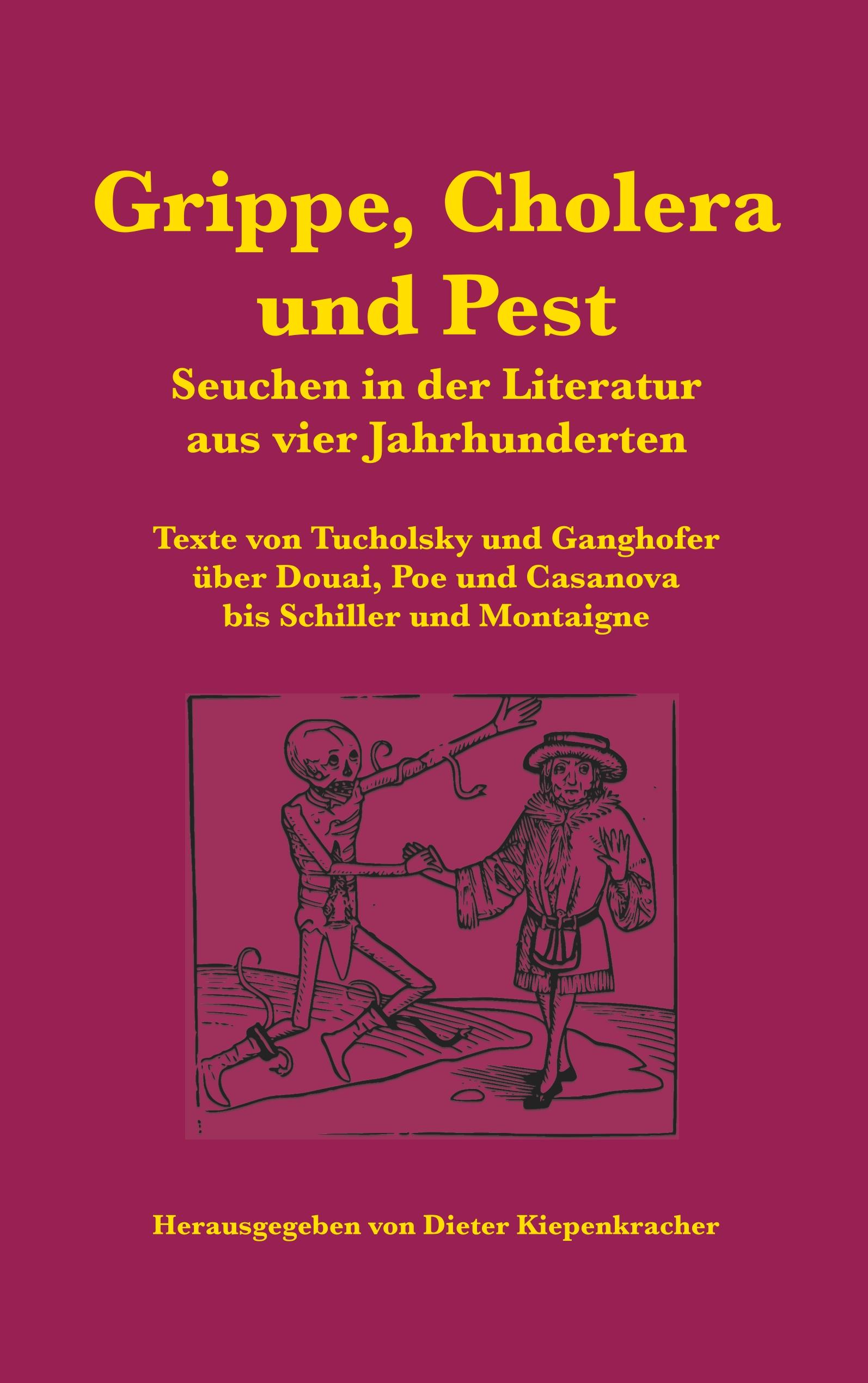 Grippe, Cholera und Pest