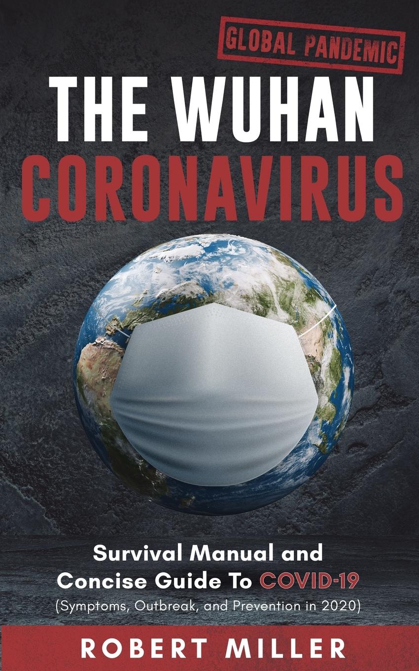 The Wuhan Coronavirus