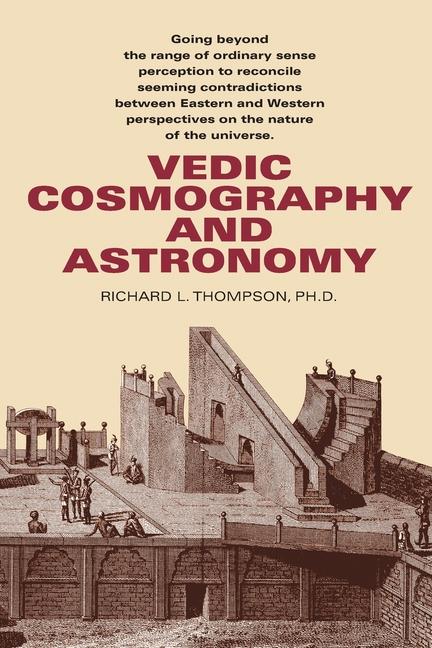 Vedic Cosmography and Astronomy