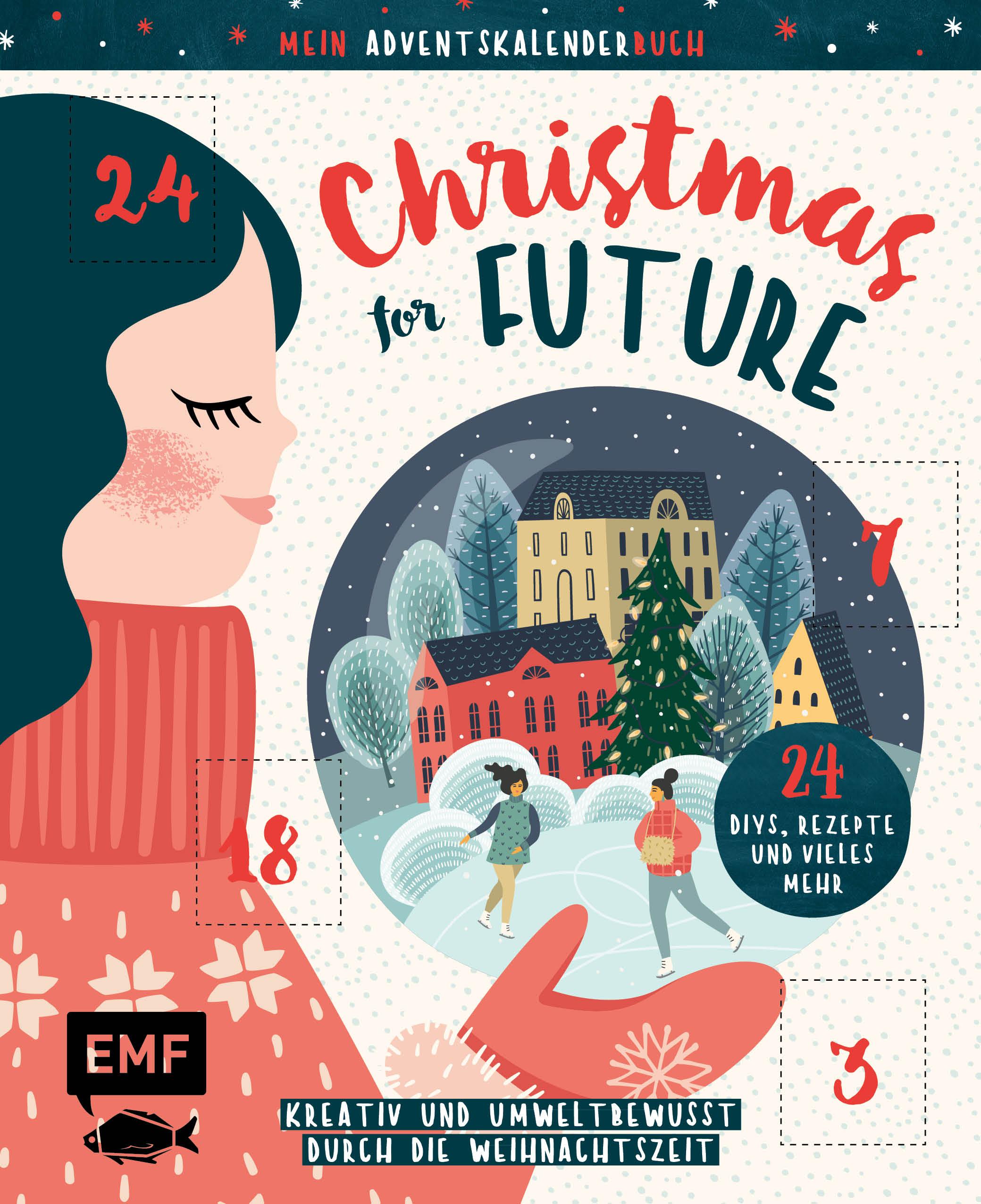 Mein Adventskalender-Buch: Christmas for Future - Kreativ und umweltbewusst durch die Weihnachtszeit