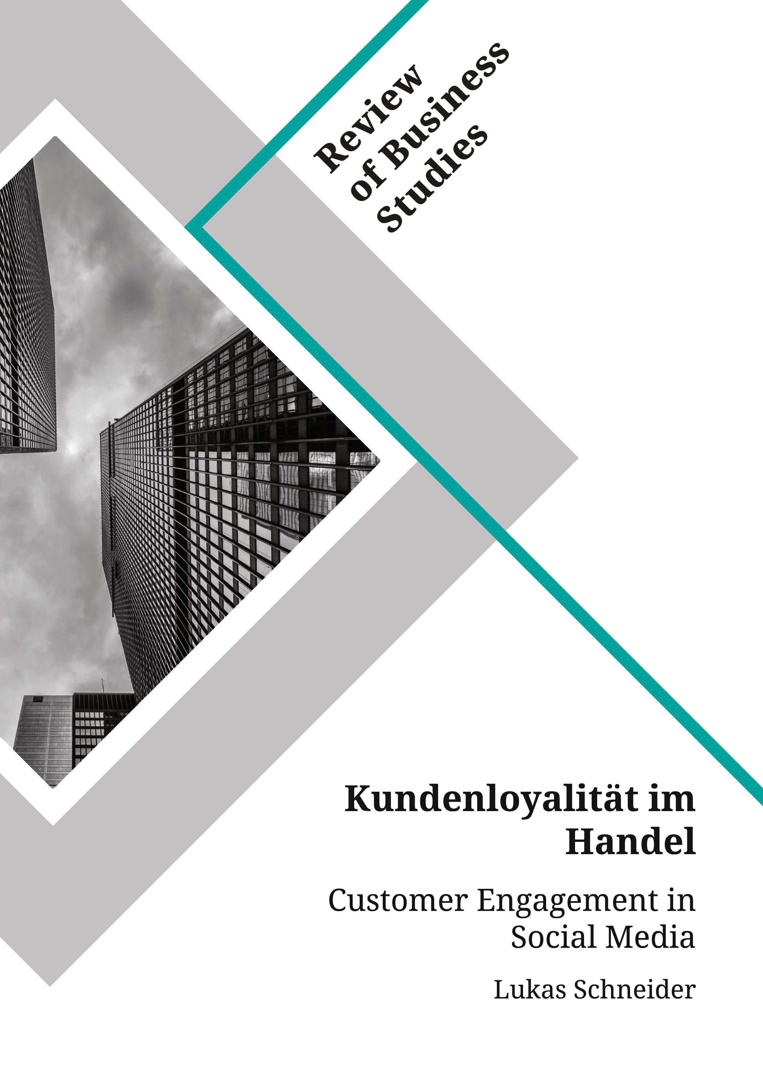 Kundenloyalität im Handel. Customer Engagement in Social Media