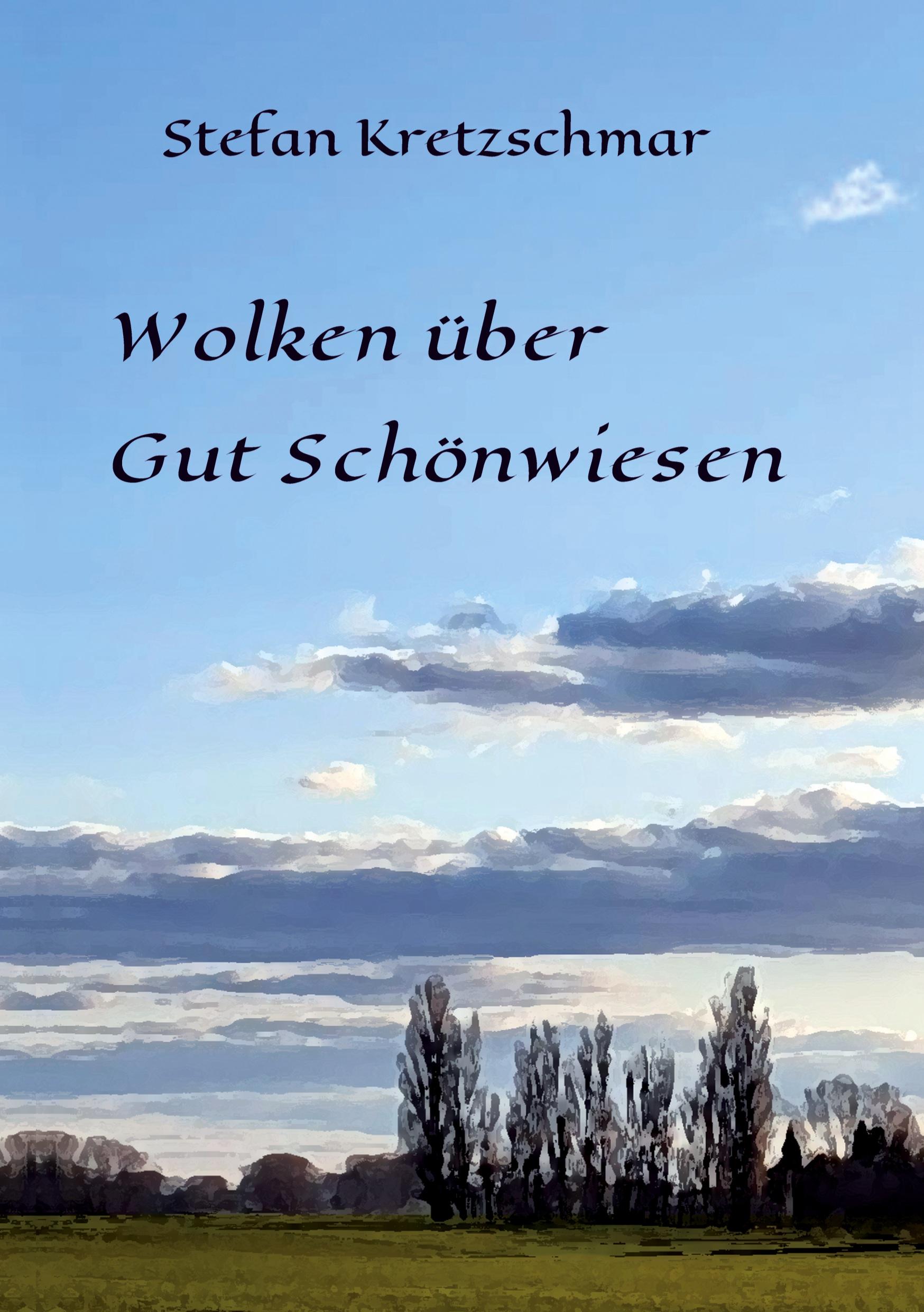 Wolken über Gut Schönwiesen