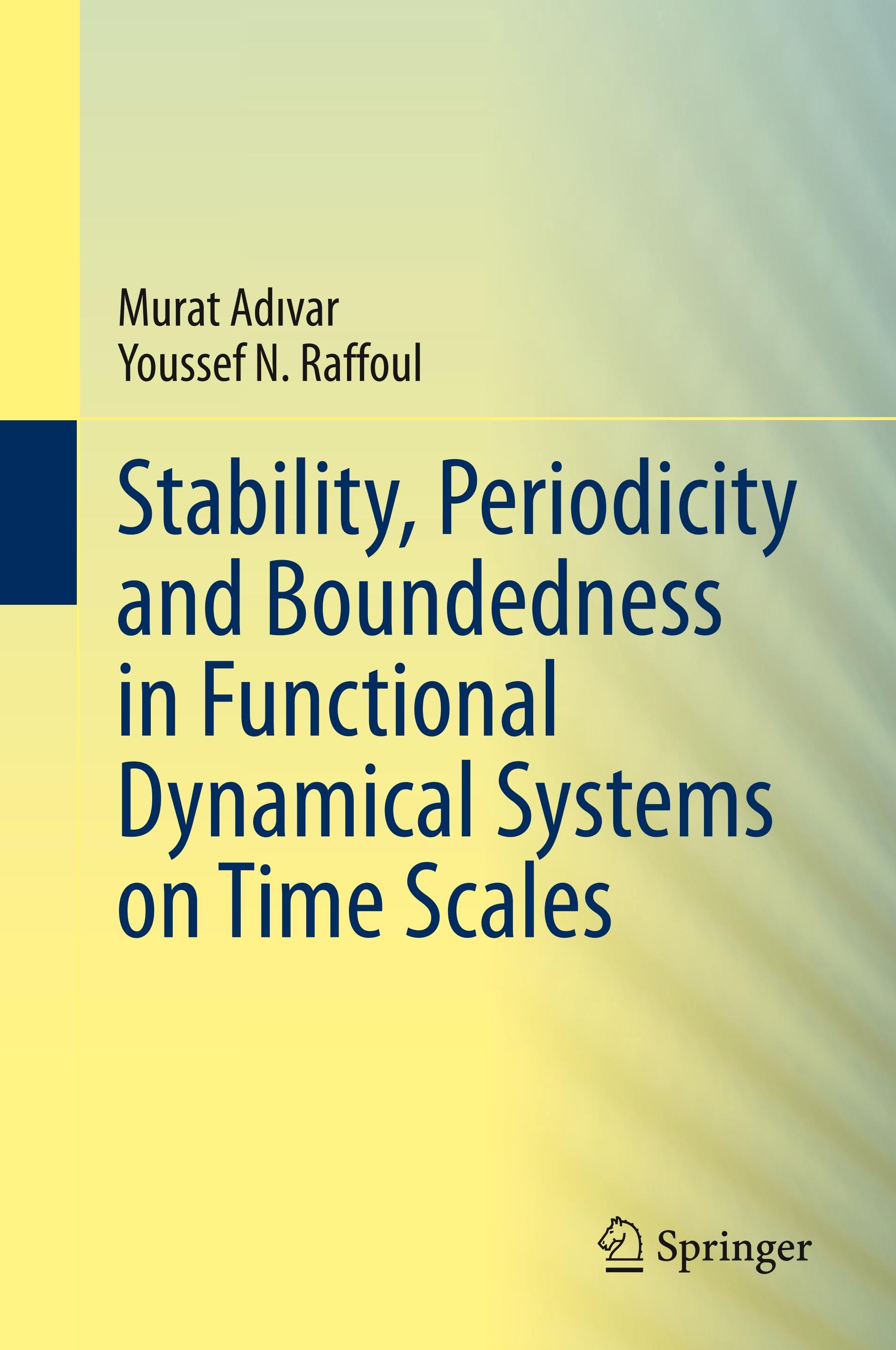 Stability, Periodicity and Boundedness in Functional Dynamical Systems on Time Scales