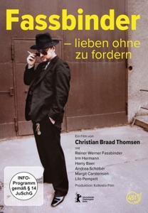 Fassbinder - Lieben ohne zu fordern