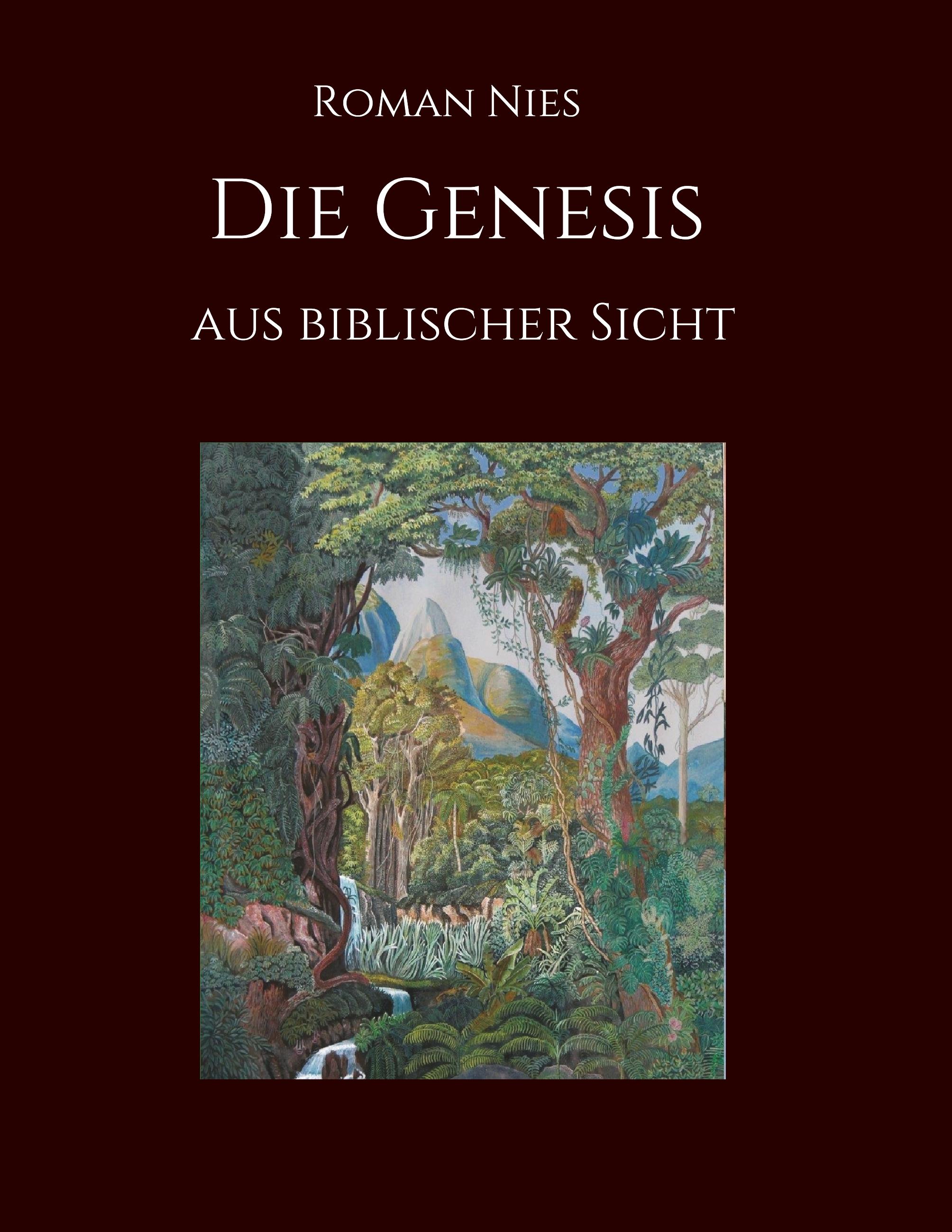 Die Genesis aus biblischer Sicht