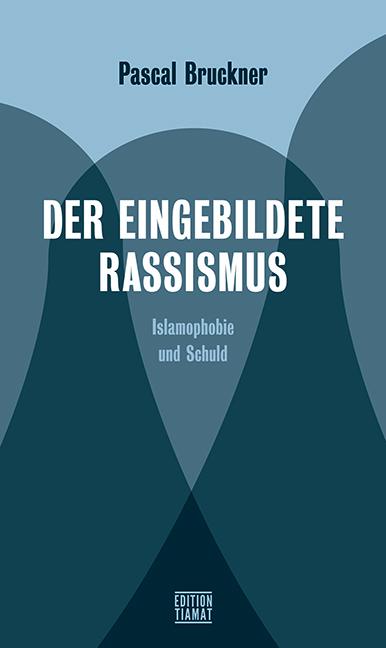 Der eingebildete Rassismus