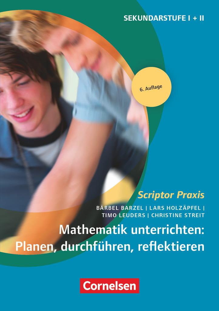 Mathematik unterrichten: Planen, durchführen, reflektieren