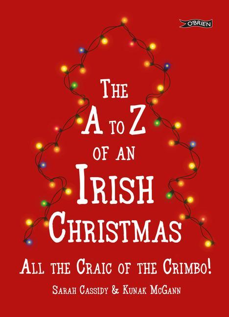 The A to Z of an Irish Christmas