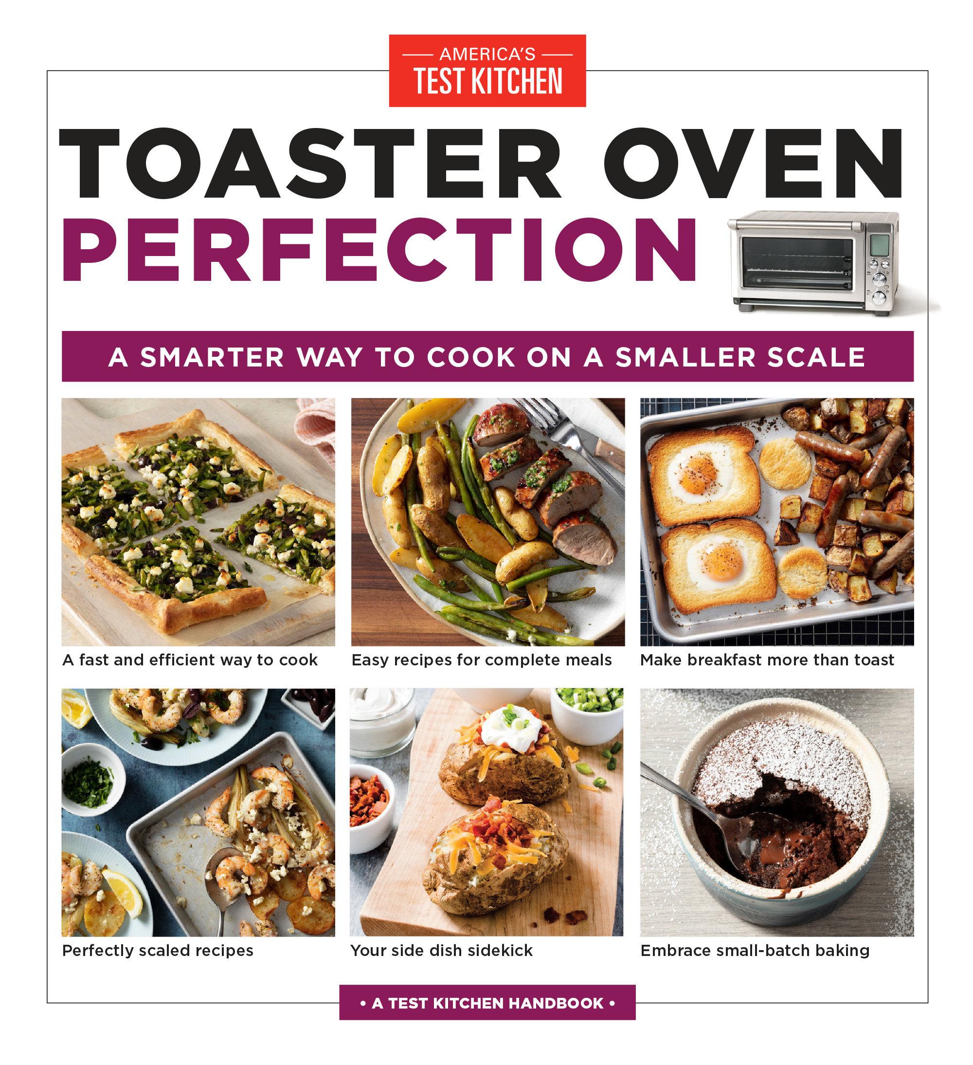 Toaster Oven Perfection: A Smarter Way to Cook on a Smaller Scale