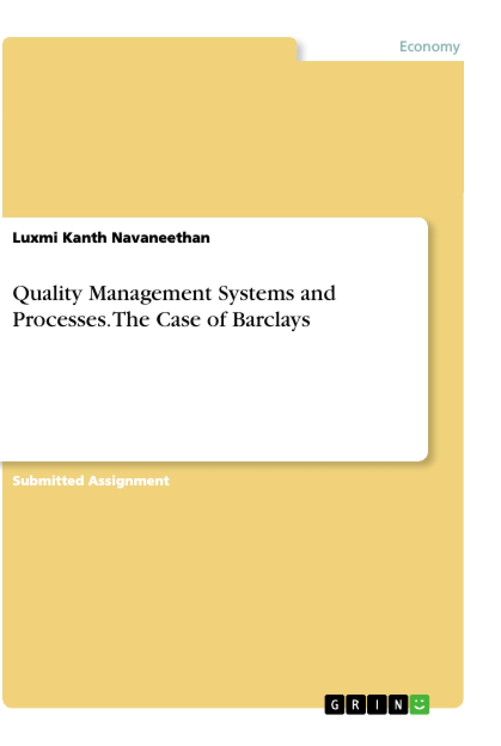 Quality Management Systems and Processes. The Case of Barclays