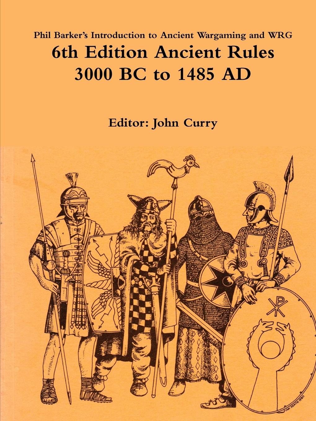 Phil Barker's Introduction to Ancient Wargaming and WRG 6th Edition Ancient Rules