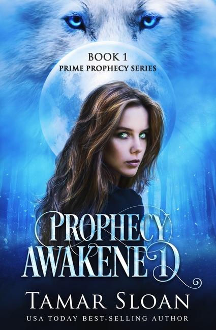 Prophecy Awakened