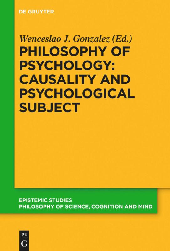 Philosophy of Psychology: Causality and Psychological Subject