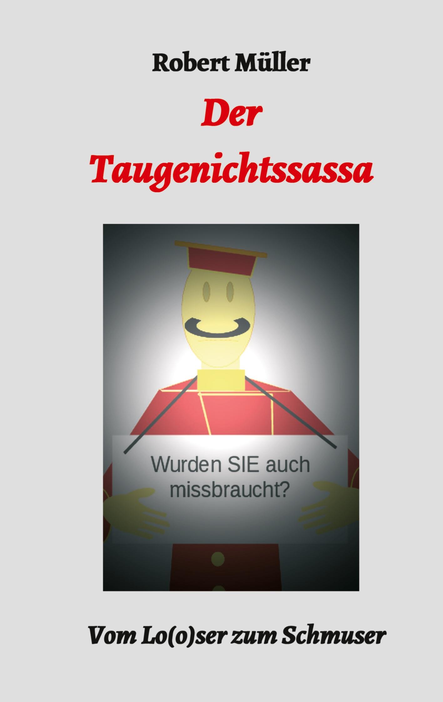 Der Taugenichtssassa