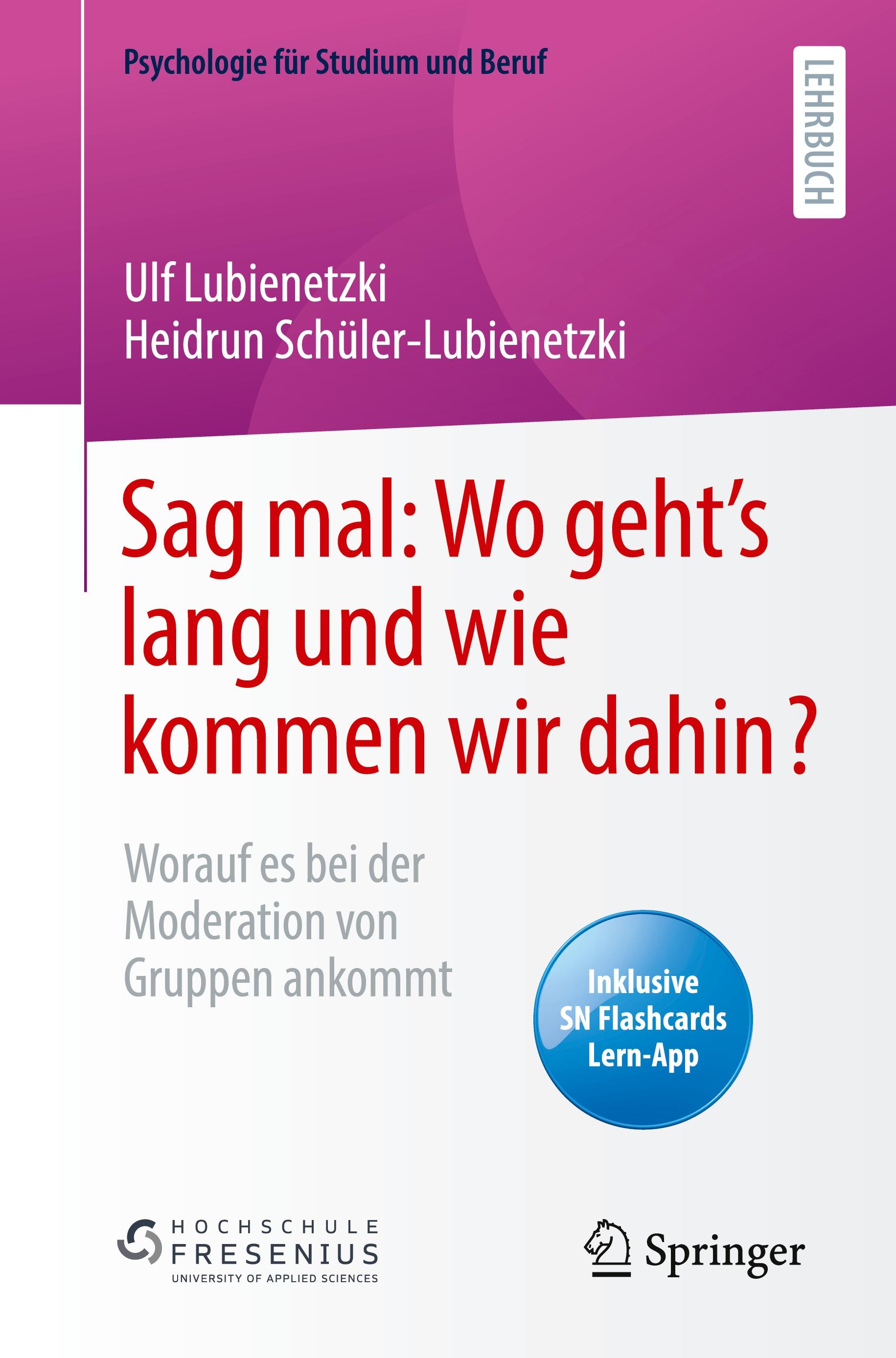 Sag mal: Wo geht¿s lang und wie kommen wir dahin?