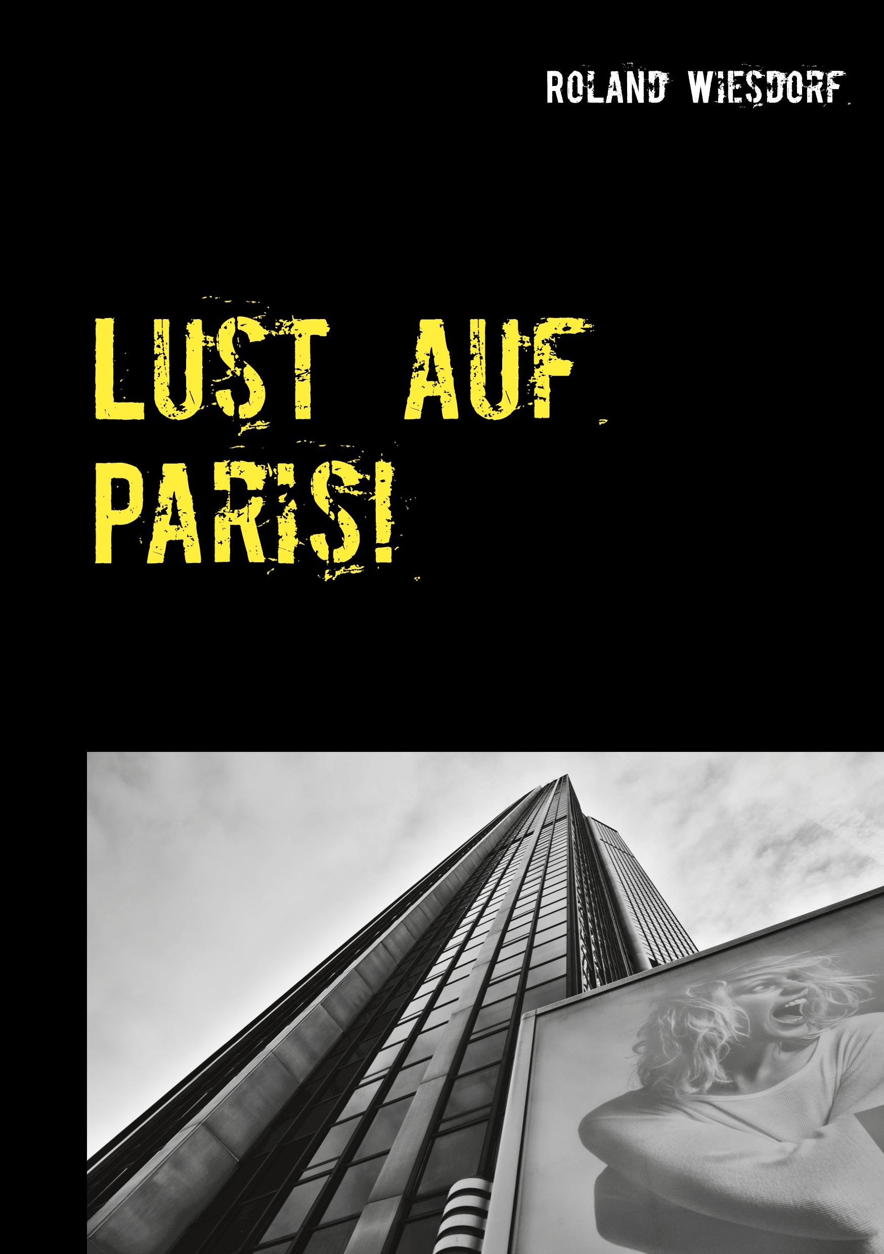 Lust auf Paris!