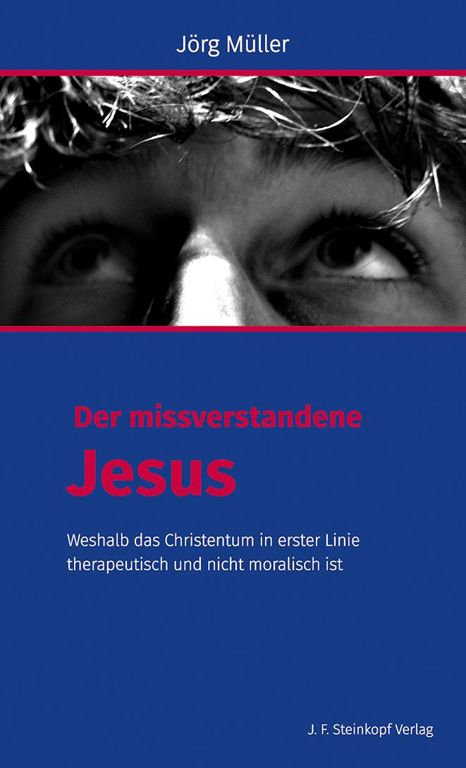 Der missverstandene Jesus