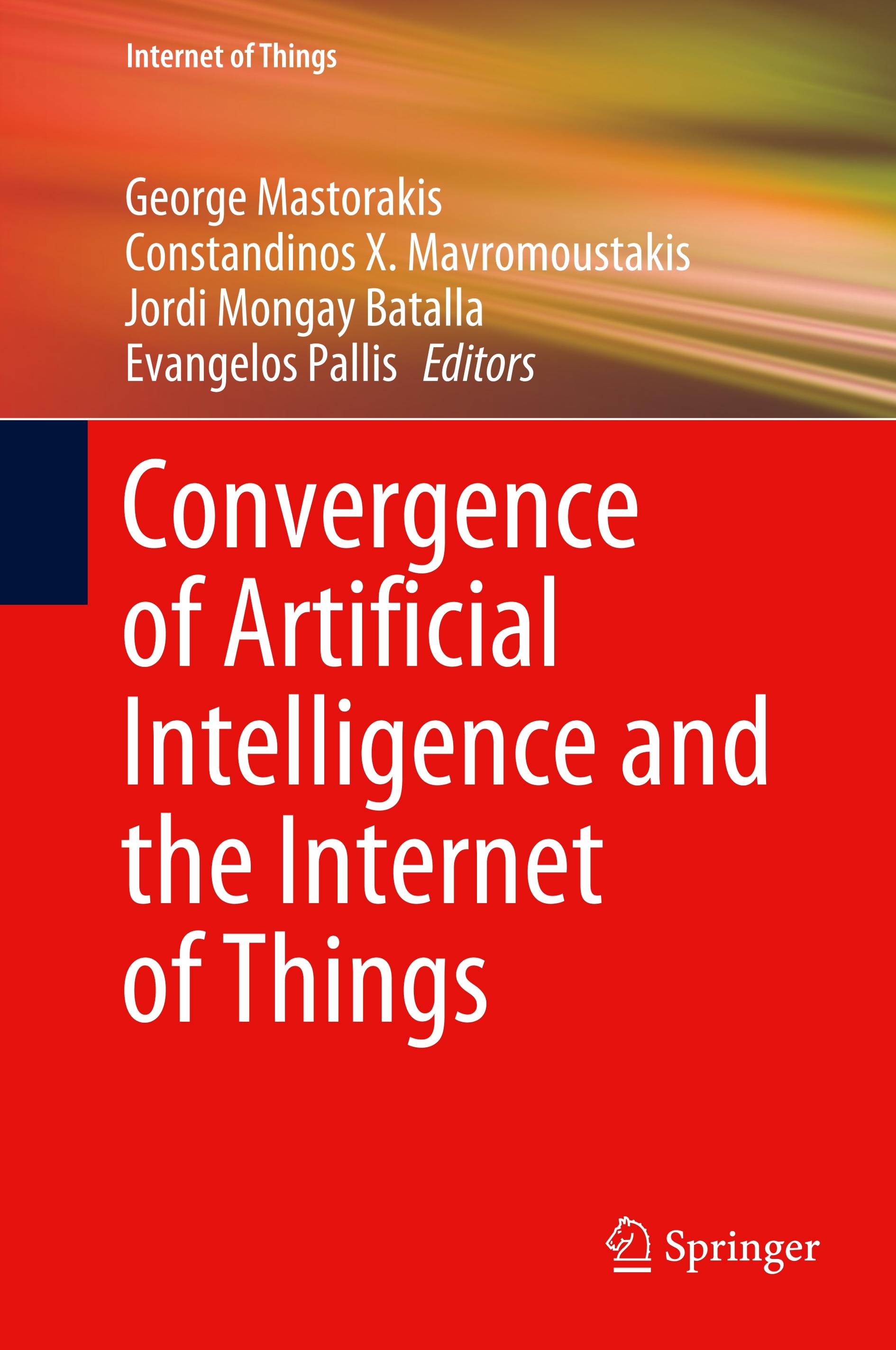 Convergence of Artificial Intelligence and the Internet of Things