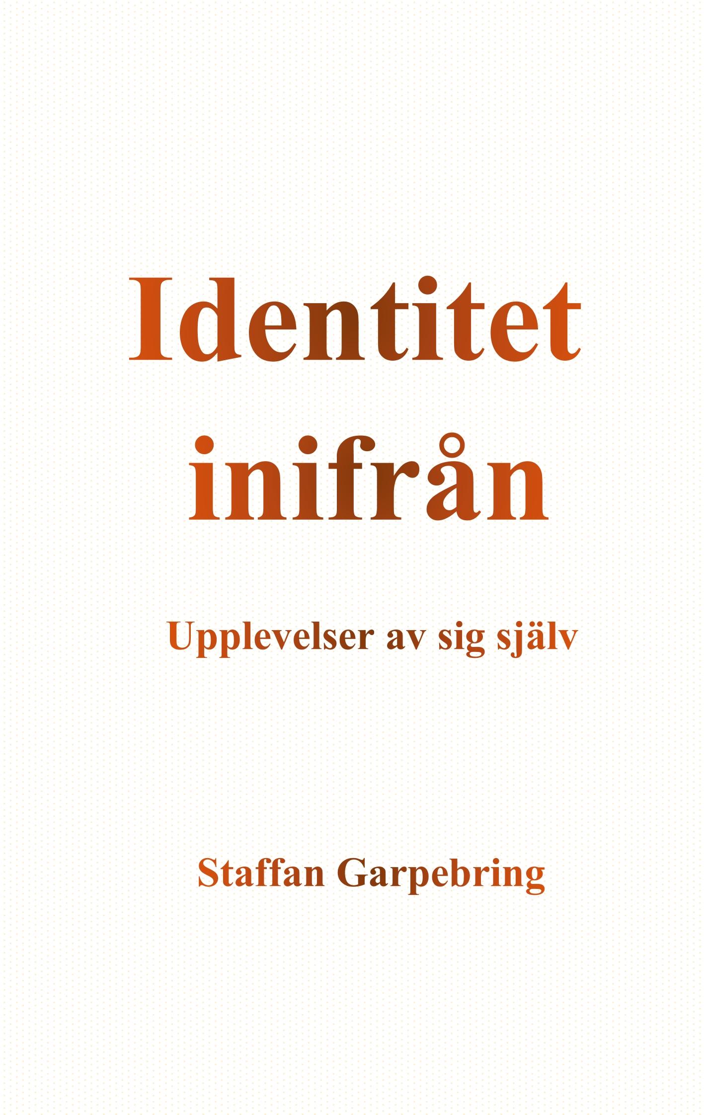 Identitet inifrån