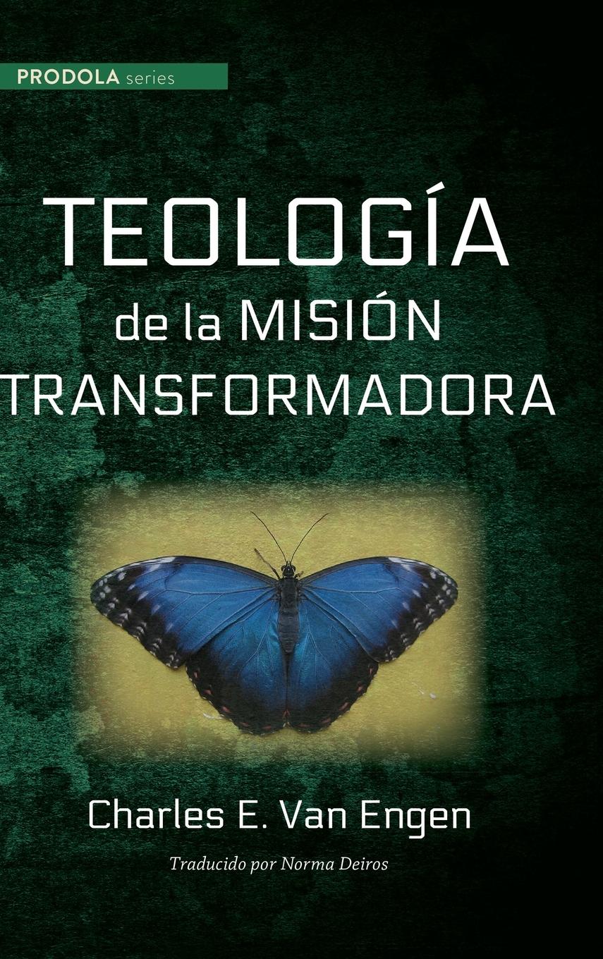 Teologia de la mision transformadora