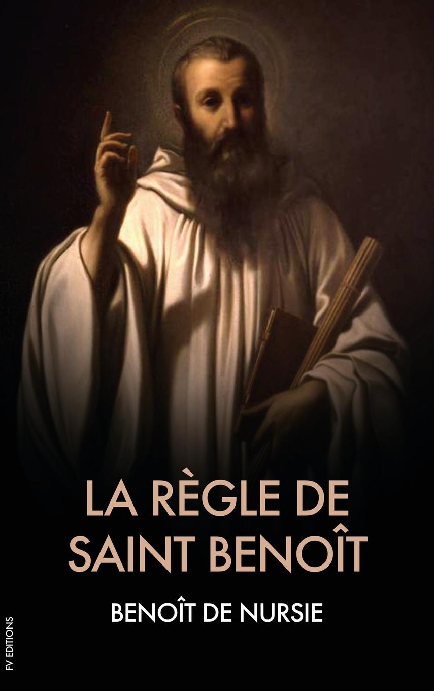 La Règle de Saint Benoît