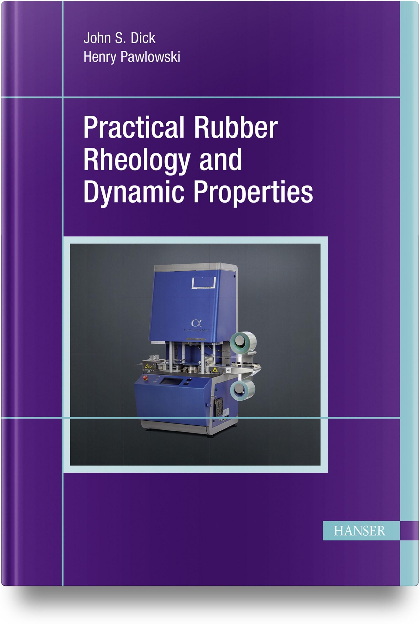 Practical Rubber Rheology and Dynamic Properties